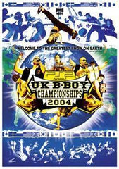 UK B-BOY CHAMPS 2004